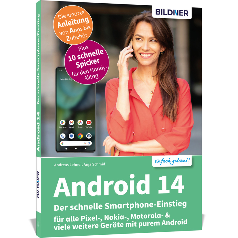 Android 14 - Der Schnelle Smartphone-Einstieg - Für Einsteiger Ohne Vorkenntnisse - Anja Schmid, Andreas Lehner, Kartoniert (TB)