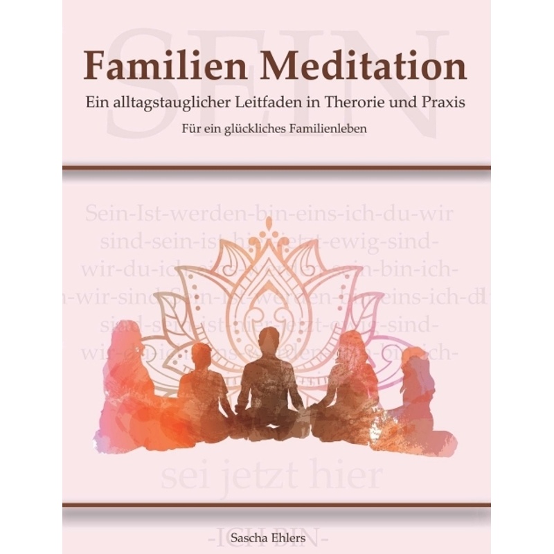 Familien Meditation - Sascha Ehlers, Kartoniert (TB)