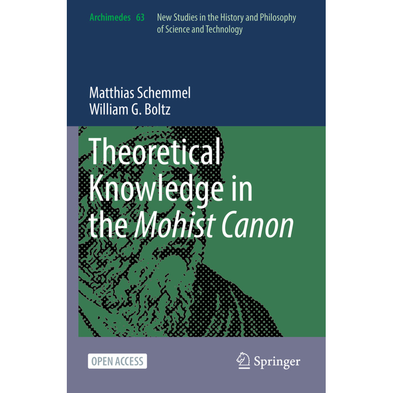 Theoretical Knowledge In The Mohist Canon - Matthias Schemmel, William G. Boltz, Kartoniert (TB)