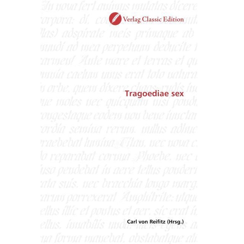 Tragoediae Sex, Kartoniert (TB)