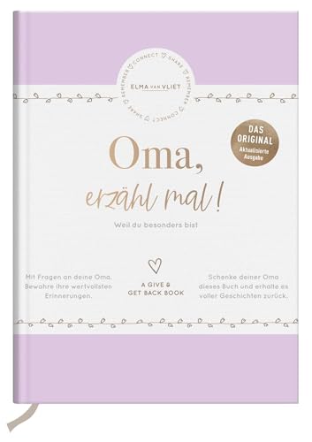 Oma, erzähl mal! Elma van Vliet: Weil du besonders bist: Weil du besonders bist | Erinnerungsbuch für deine Oma | Ein persönliches Geschenk zum ... (Erzähl mal!-Reihe von Elma van Vliet)