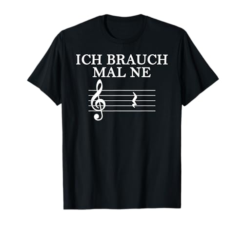 Musik Lehrer und Musiker Geschenk Ich brauch mal eine Pause T-Shirt
