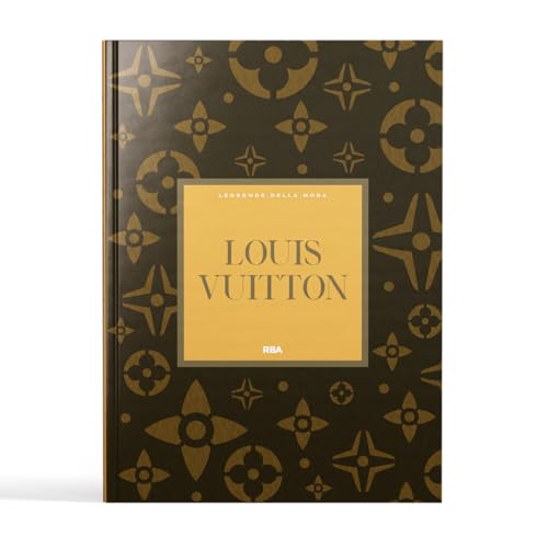 Louis Vuitton (Leggende della Moda I)