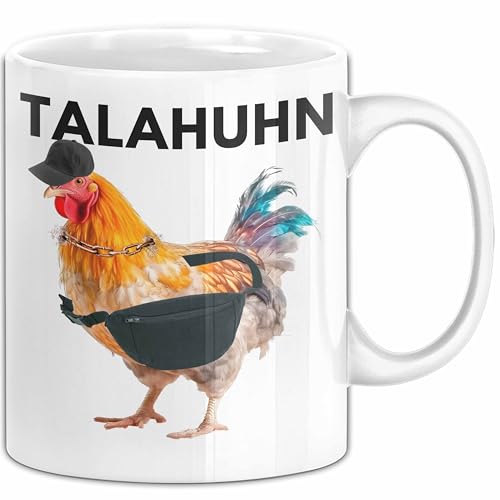 Tala Huhn Tasse Geschenk Talahuhn Meme Witziger Becher Talahon (Weiß)