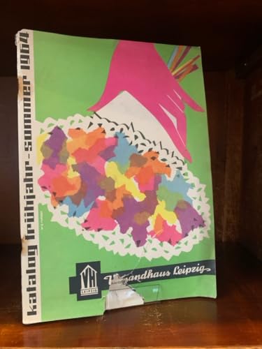 Versandhaus Leipzig. Katalog 16, Frühjahr - Sommer 1964.