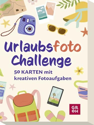 Urlaubsfoto-Challenge: 50 Karten mit kreativen Fotoaufgaben | Für Urlaub und Reise, besondere Fotoideen für unvergessliche Erinnerungen
