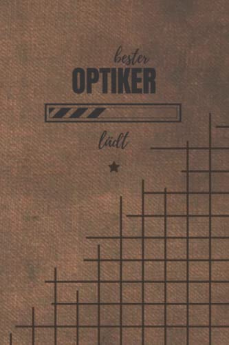 Optiker Notizbuch kariert: für die Ausbildung o. Weiterbildung | Perfekt für Männer, die bei Sehschwierigkeiten helfen | Ausbildungsbeginn Geschenk