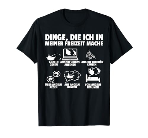 Dinge Die Ich In Meiner Freizeit Mache Angel Angeln Fischen T-Shirt