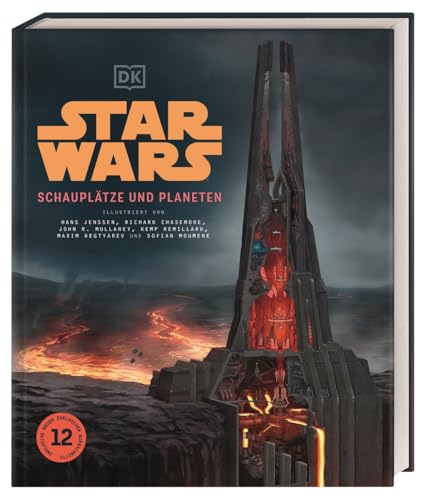 Star Wars™ Schauplätze und Planeten: Eine visuelle Entdeckungsreise zu den bedeutendsten Schauplätzen aus allen Filmen und Serien. Erweiterte Neuausgabe