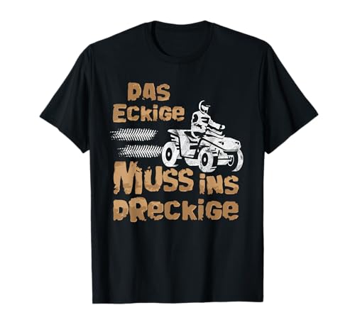 Quad Offroad Geschenke - Lustiges Der Eckige Muss ins Dreckige Quad T-Shirt - Herren - Schwarz - S - Cartoon - U-Ausschnitt - Halbarm - Klassisch - Herbst, Winter