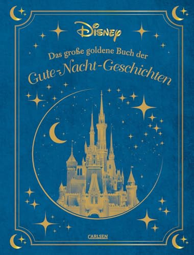 Disney: Das große goldene Buch der Gute-Nacht-Geschichten: 20 Vorlesegeschichten ab 4 Jahren mit Olaf, Bambi, den Disney Prinzessinnen und Co. (Die großen goldenen Bücher von Disney)