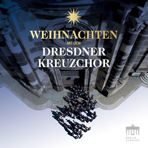 Weihnachten mit dem Dresdner Kreuzchor