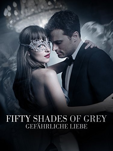 Fifty Shades Of Grey - Gefährliche Liebe [dt./OV]