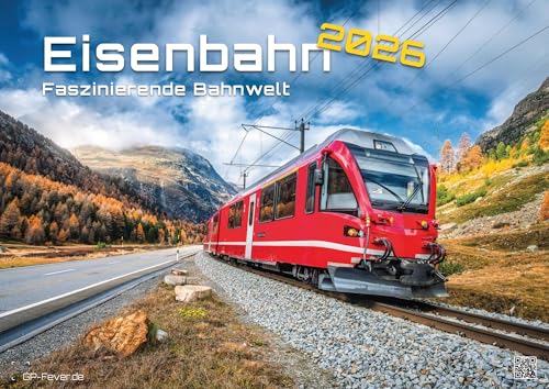 Eisenbahn - faszinierende Bahnwelt - 2026 - Kalender DIN A2: Der Wandkalender mit den schönsten Motiven für alle Eisenbahn-Romantiker für das Jahr 2026 im extragroßen Format DIN A2 (ca. 60 x 42 cm)!