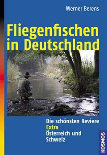 Fliegenfischen in Deutschland: Die schönsten Reviere