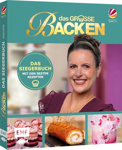 Das große Backen – Das Siegerbuch 2025/2026: Die besten Rezepte zum Nachbacken | Mit Küchentipps der Backprofis und Homestory