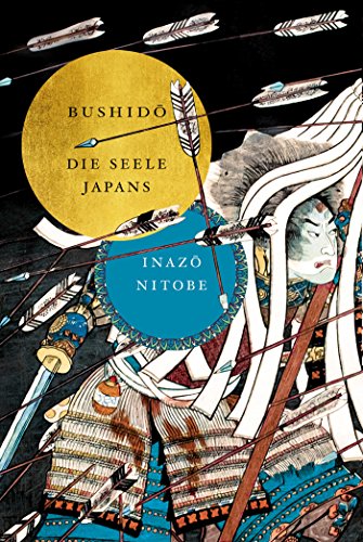 Bushido: Die Seele Japans
